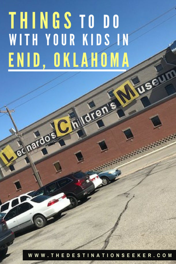 Things to Do With Your Kids in Enid, Oklahoma #Oklahoma